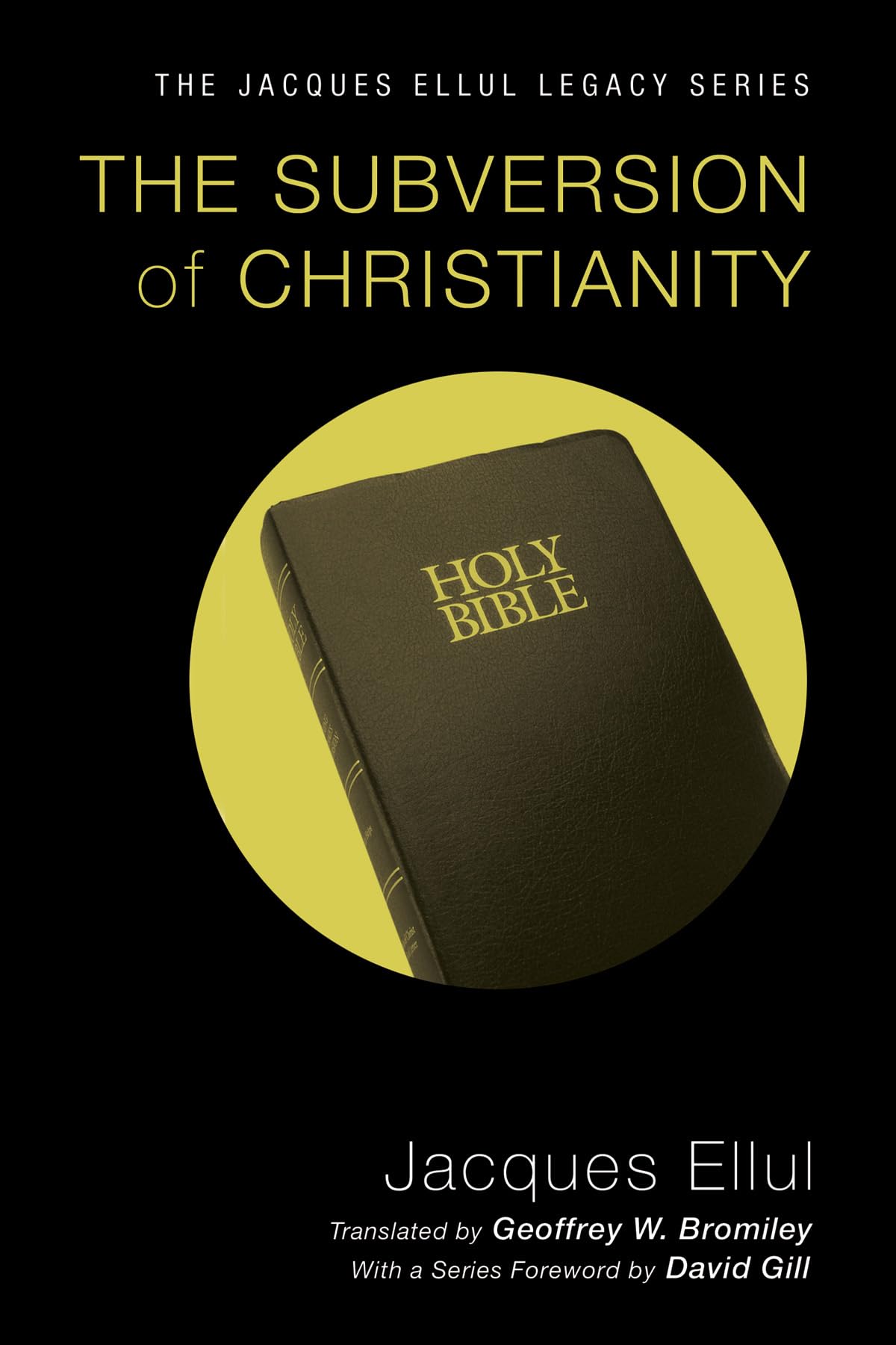 The Subversion of Christianity