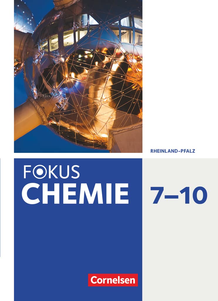 Fokus Chemie - Gymnasium Rheinland-Pfalz - 7.-10. Schuljahr: Schulbuch