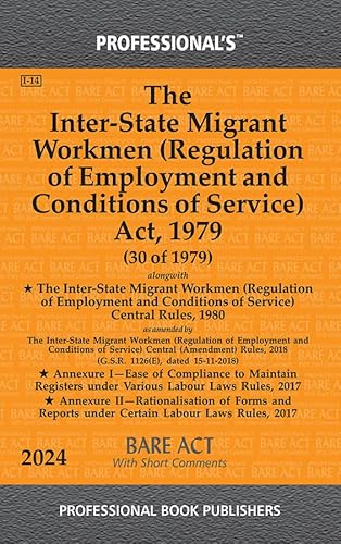 Inter-State Migrant Workmen (Regulation of Employment and Conditions of Service) Act, alongwith Rules &amp; Regulations