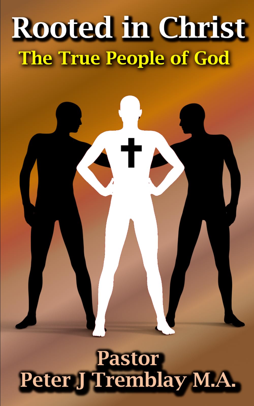 Rooted in Christ: The True People of God