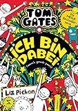 tom gates band 1  Tom Gates - Ich bin dabei (wenn\'s gerade passt) (Tom Gates / Comic Roman, Band 20)