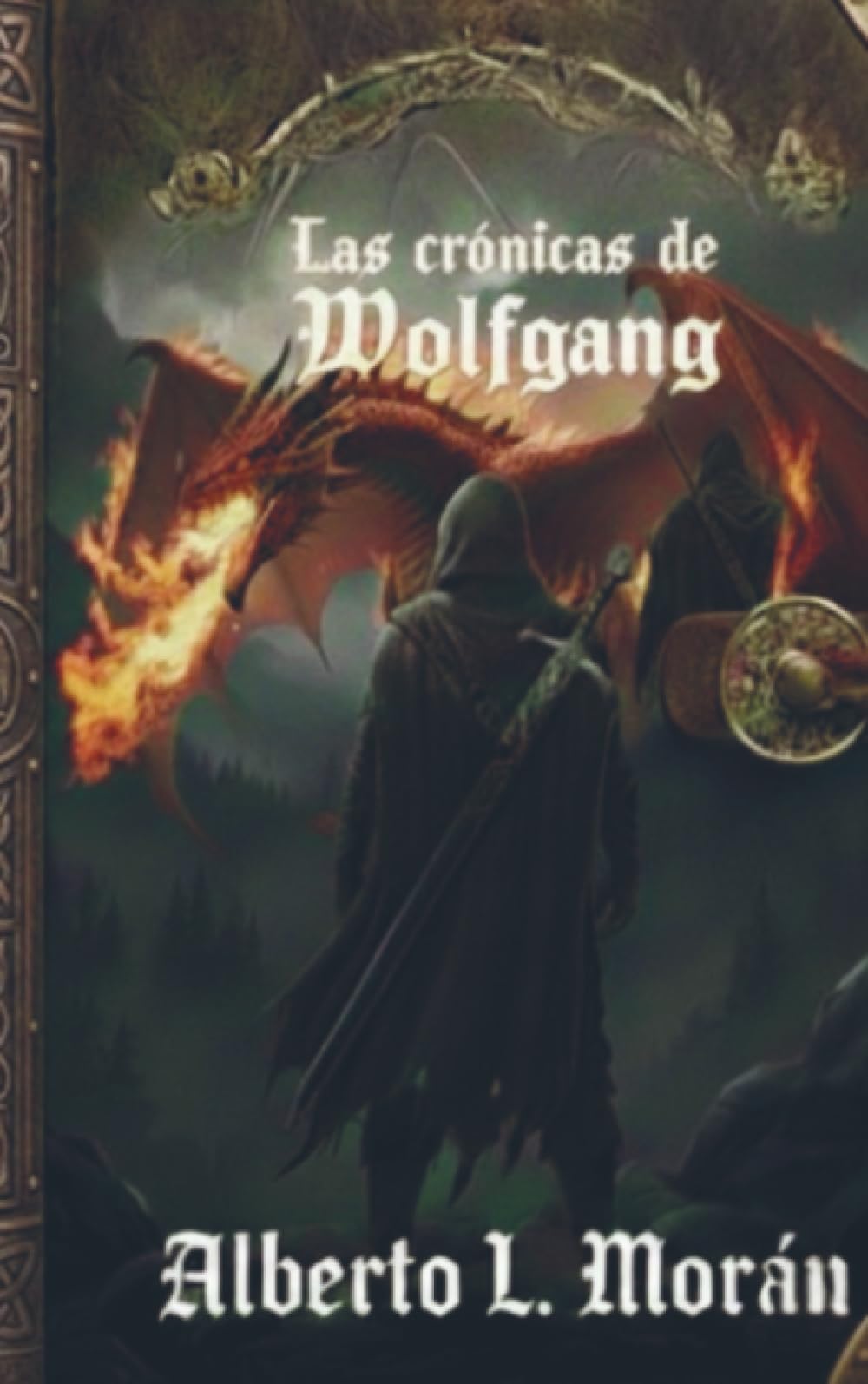 Las crónicas de Wolfgang: Las crónicas de Wolfgang