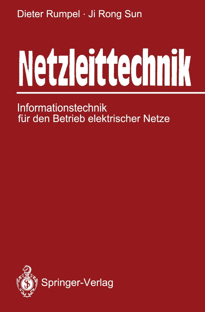 Netzleittechnik: Informationstechnik für den Betrieb elektrischer Netze