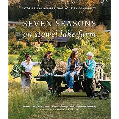 Seven Seasons on Stowel Lake Farm