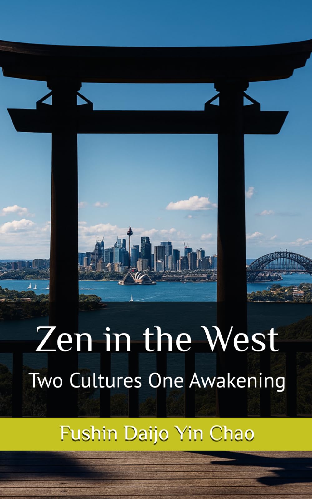 Zen in the West: Two Cultures One Awakening