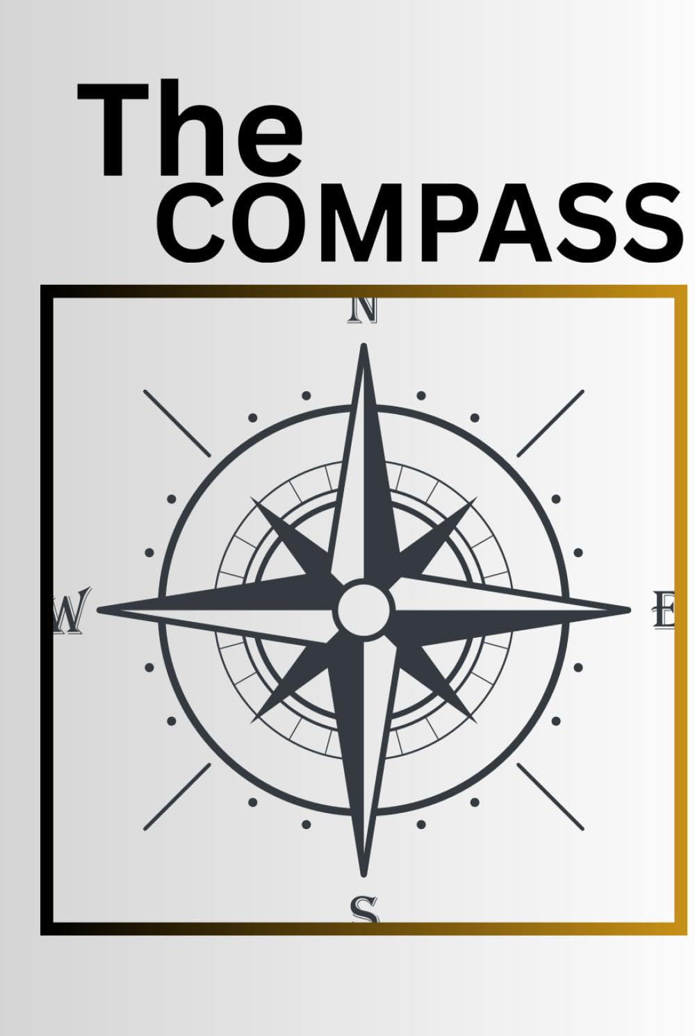 The Compass: The Fourth story of "The Valley Series