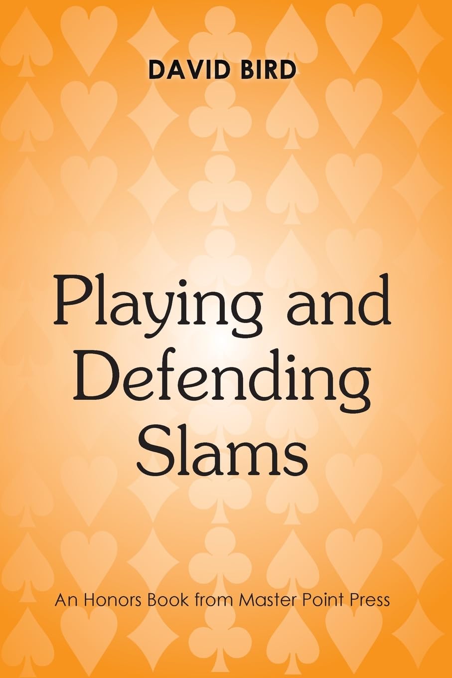 Playing and Defending Slams
