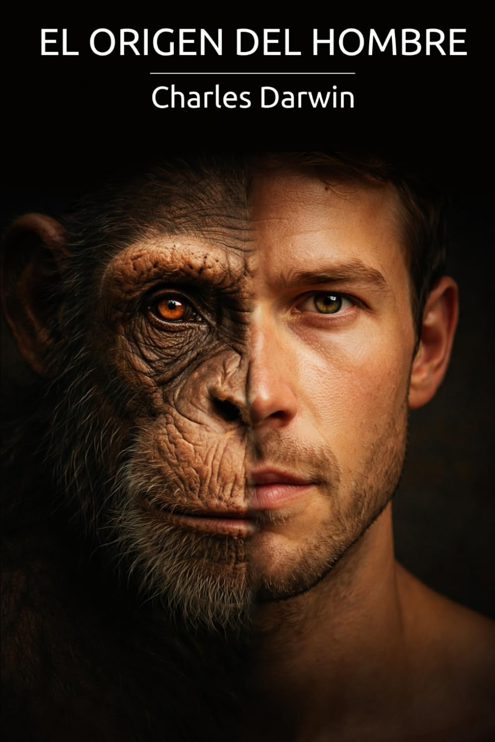 El origen del hombre: la selección natural y sexual: De los primeros homínidos a la conciencia moderna