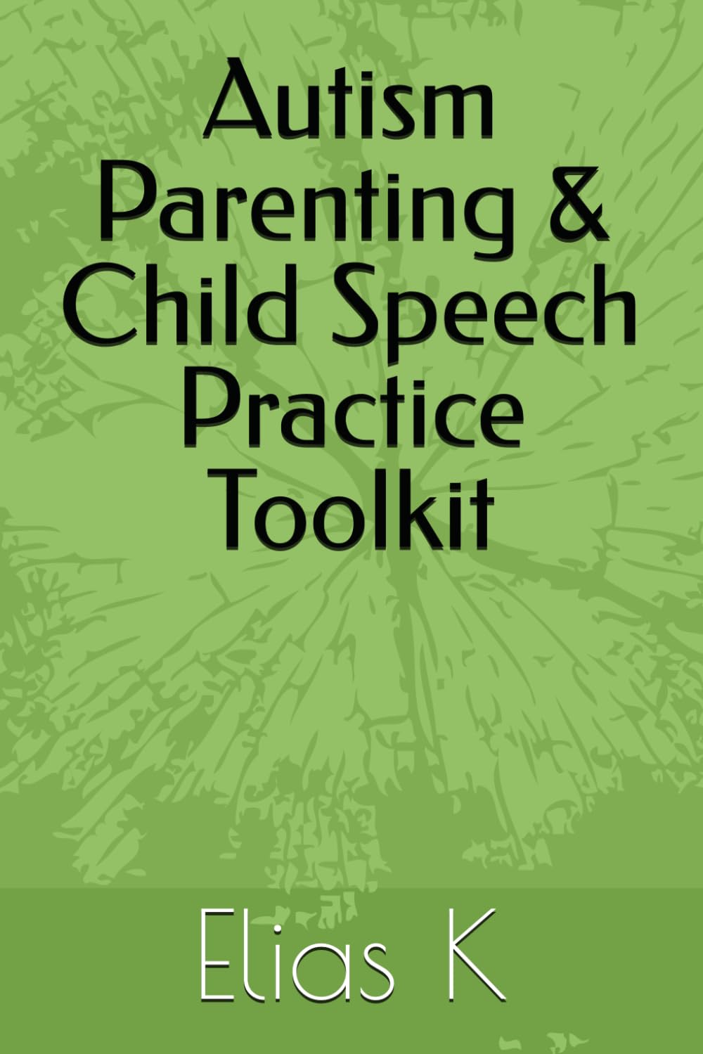 Autism Parenting & Child Speech Practice Toolkit
