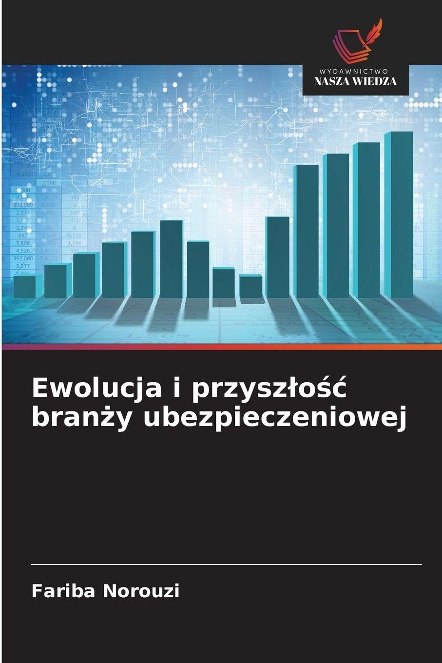 Ewolucja i przysz¿o¿¿ bran¿y ubezpieczeniowej