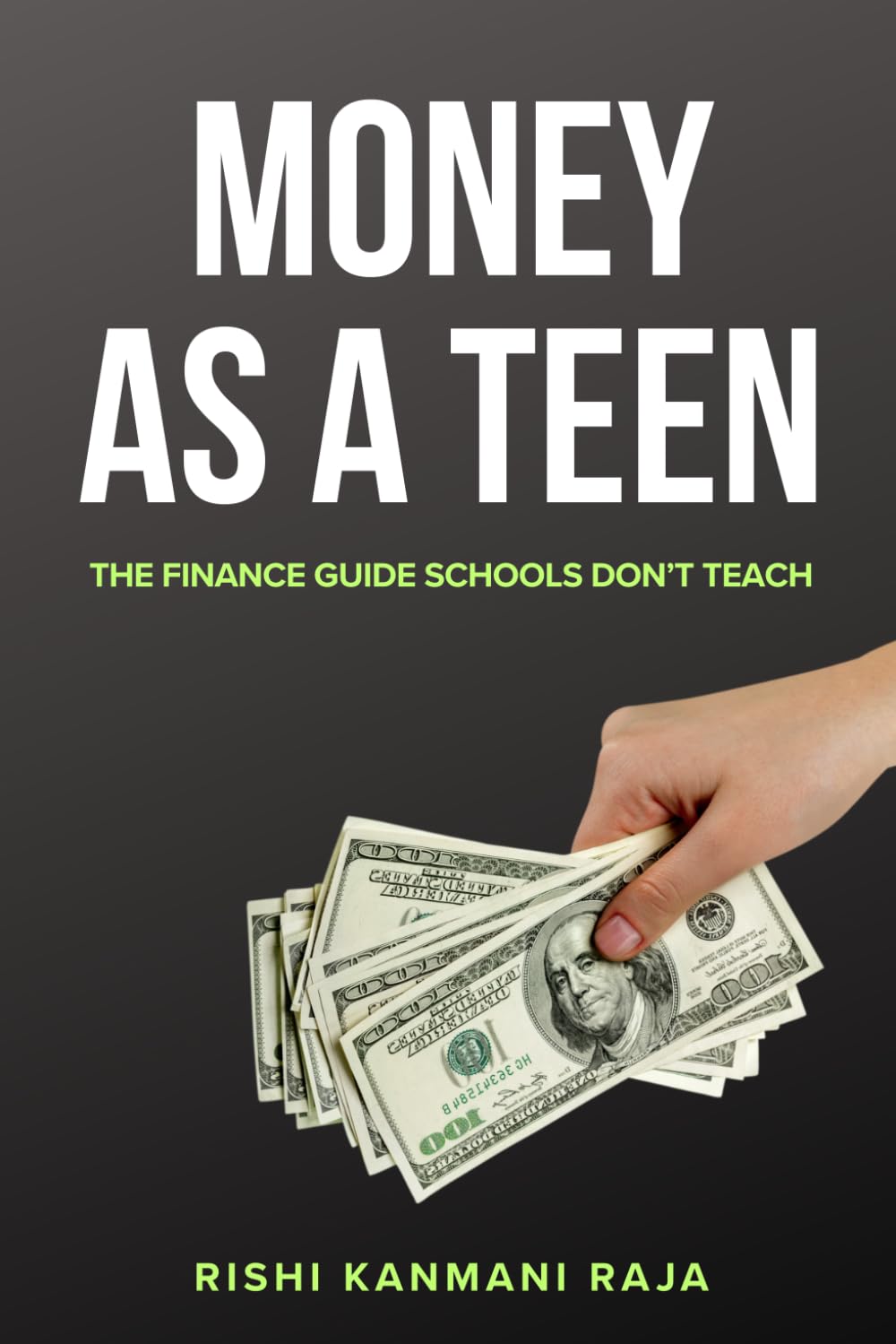 Money as a Teen: The Finance Guide Schools Don’t Teach