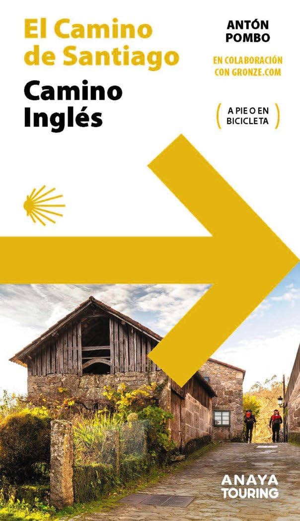 GUIA DEL CAMINO DE SANTIAGO CAMINO INGLES