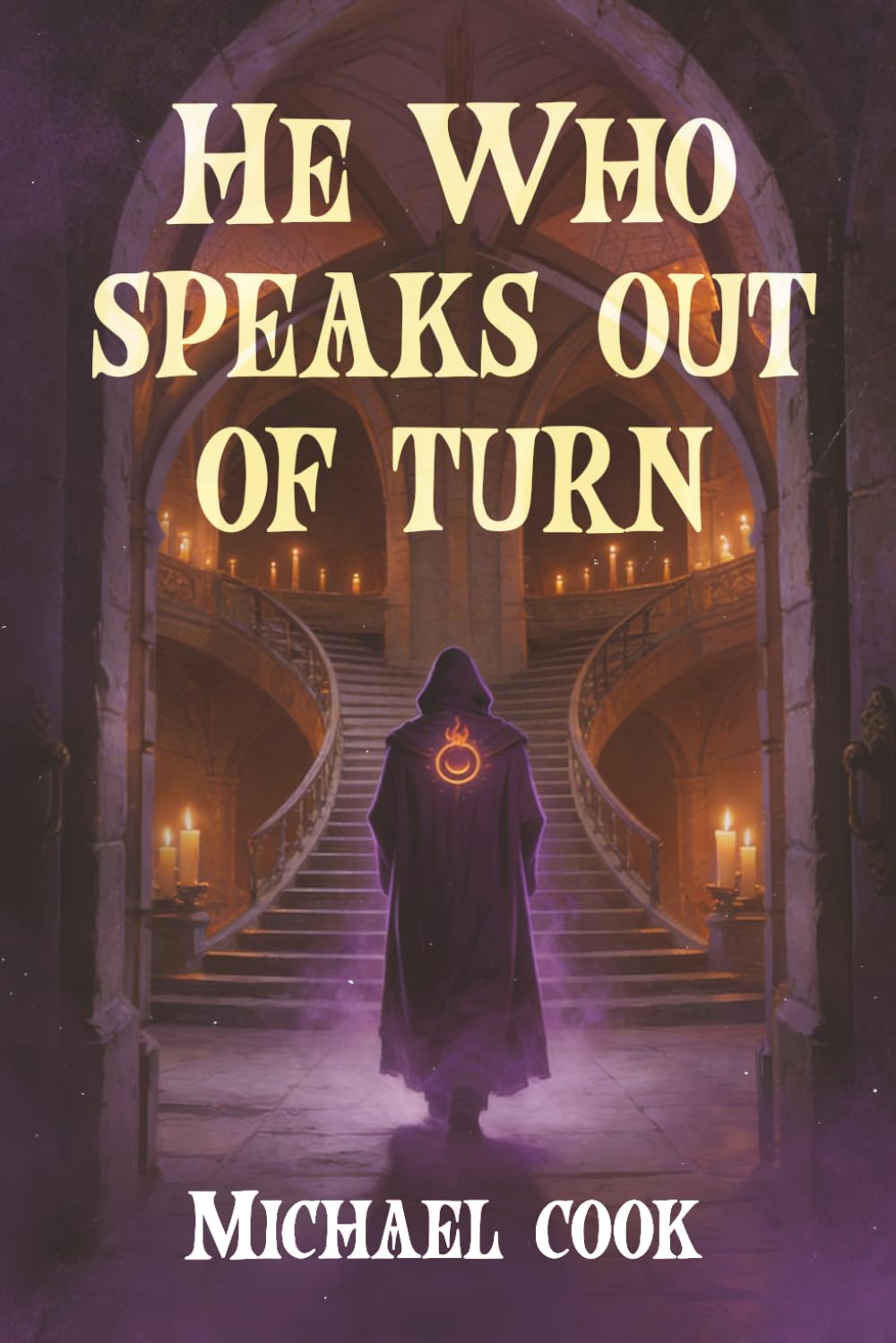 He Who Speaks Out Of Turn