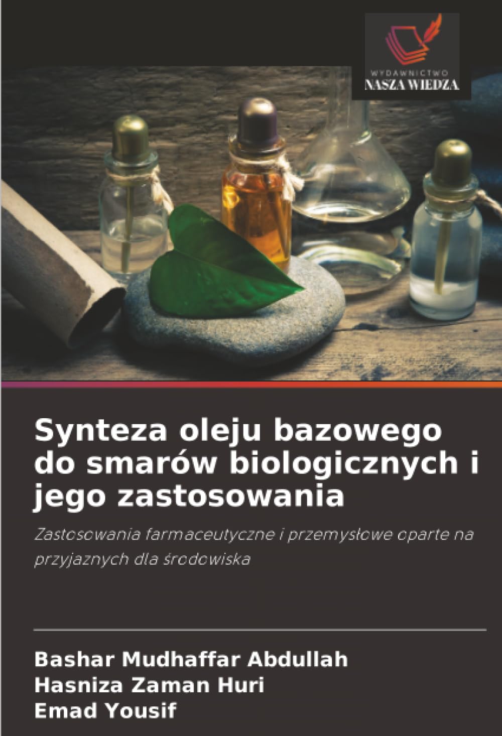 Synteza oleju bazowego do smarów biologicznych i jego zastosowania: Zastosowania farmaceutyczne i przemysłowe oparte na przyjaznych dla środowiska