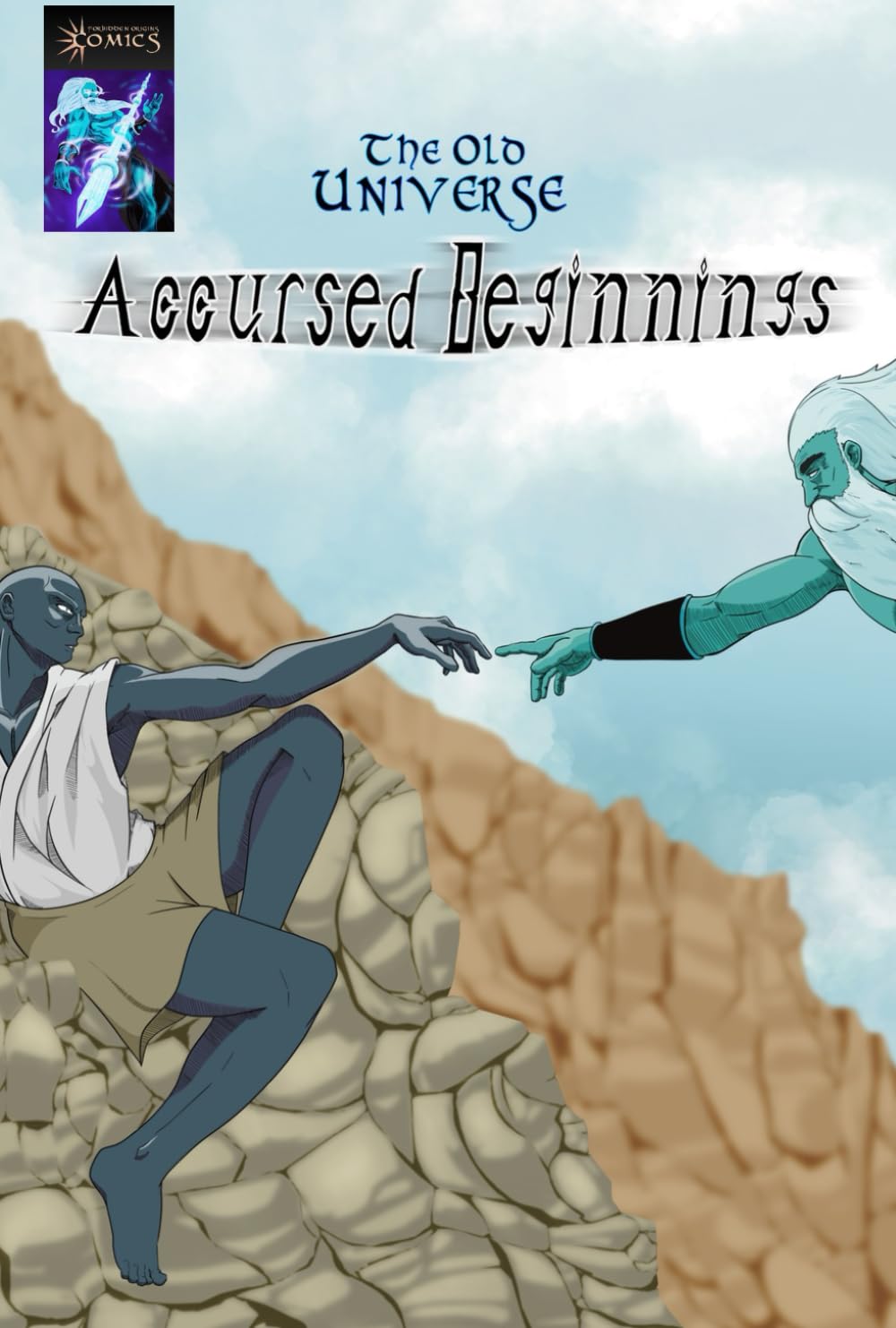 The Old Universe: Accursed Beginnings (The Spear Saga)