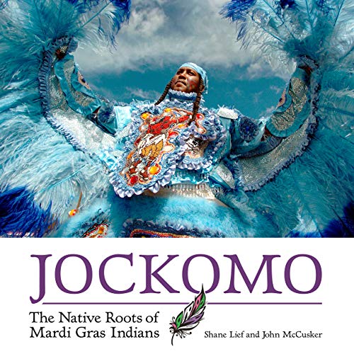Jockomo: The Native Roots of Mardi Gras Indians (English Edition)