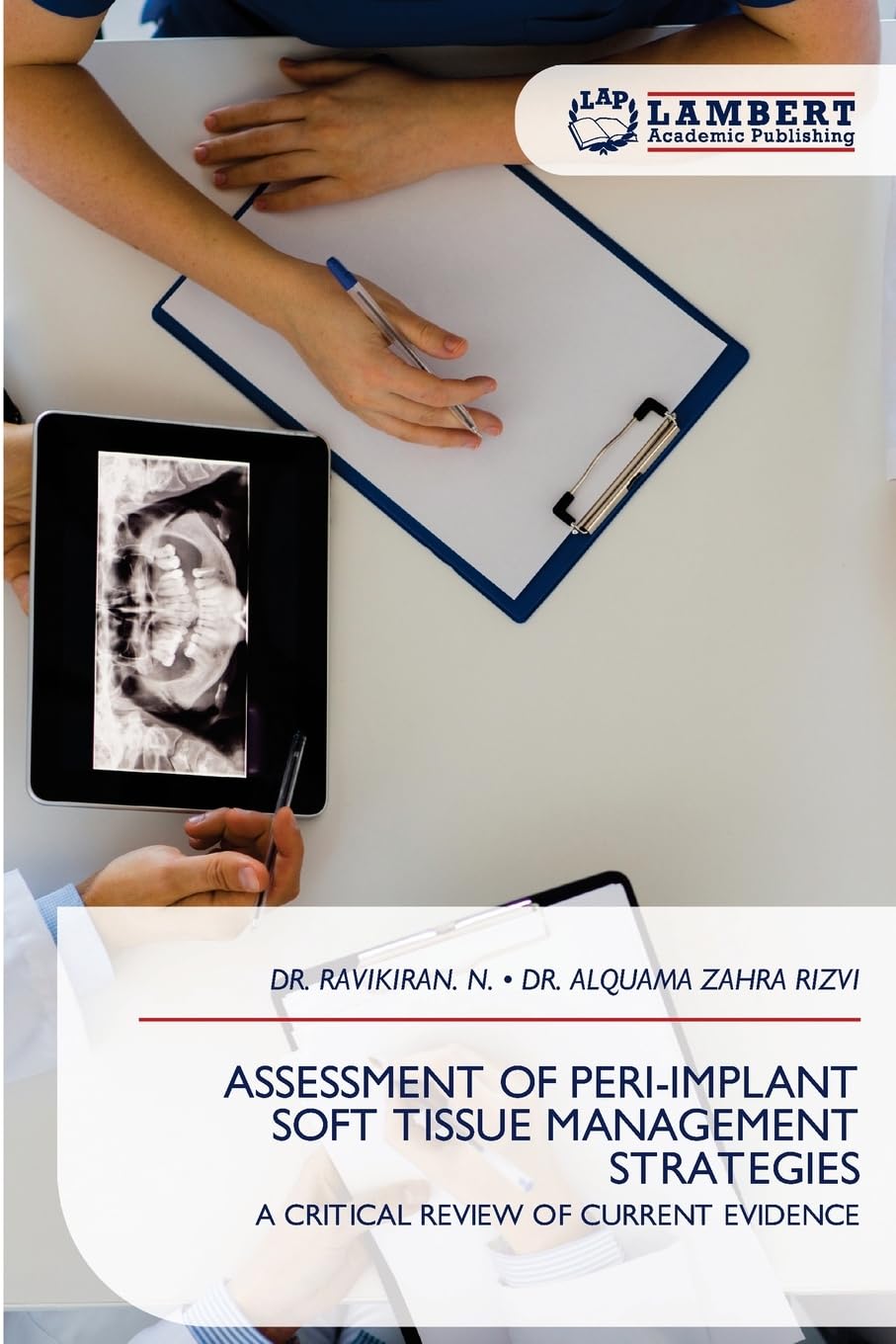 Assessment of Peri-Implant Soft Tissue Management Strategies: A CRITICAL REVIEW OF CURRENT EVIDENCE