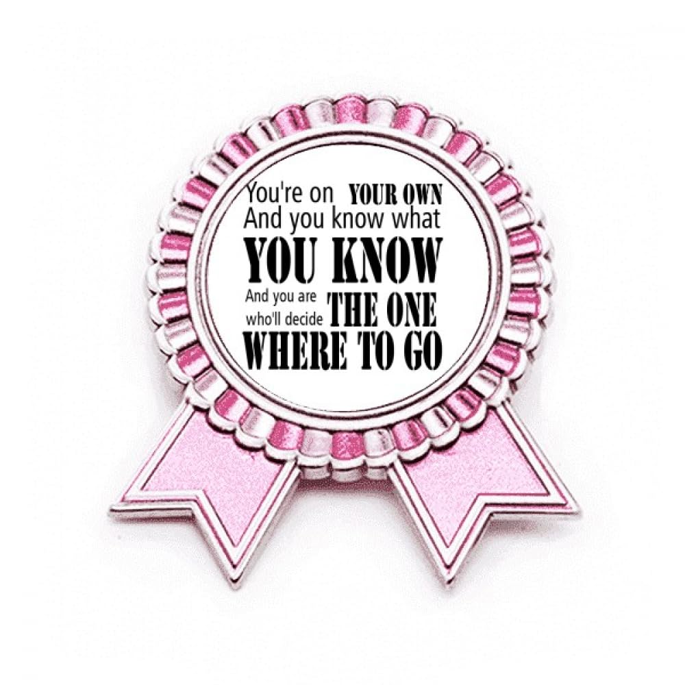 Broche citation You Decide Where To Go Rose en métal M : badge épingle veste tendance - 4