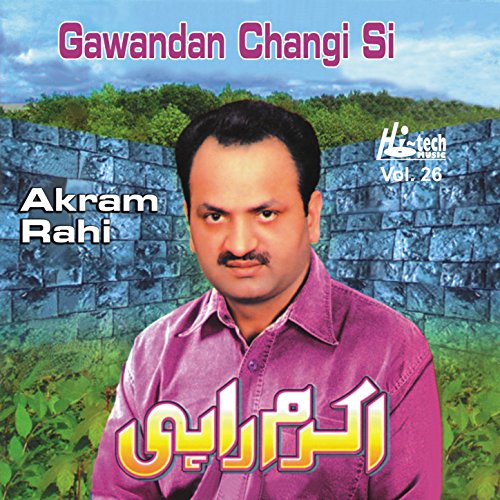 Play Gawandan Changi Si Vol. 26 by Akram Rahi on Amazon Music