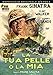 La Tua Pelle O La Mia (1965)