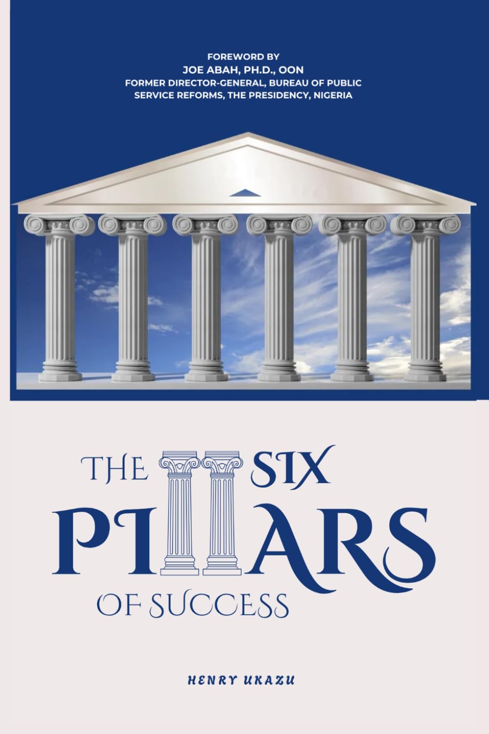 The Six Pillars of Success