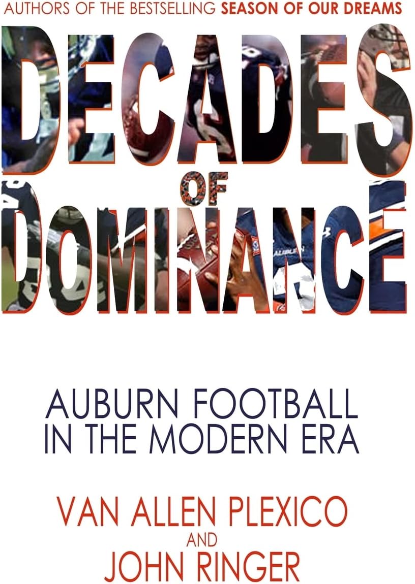 Decades of Dominance: Auburn Football in the Modern Era