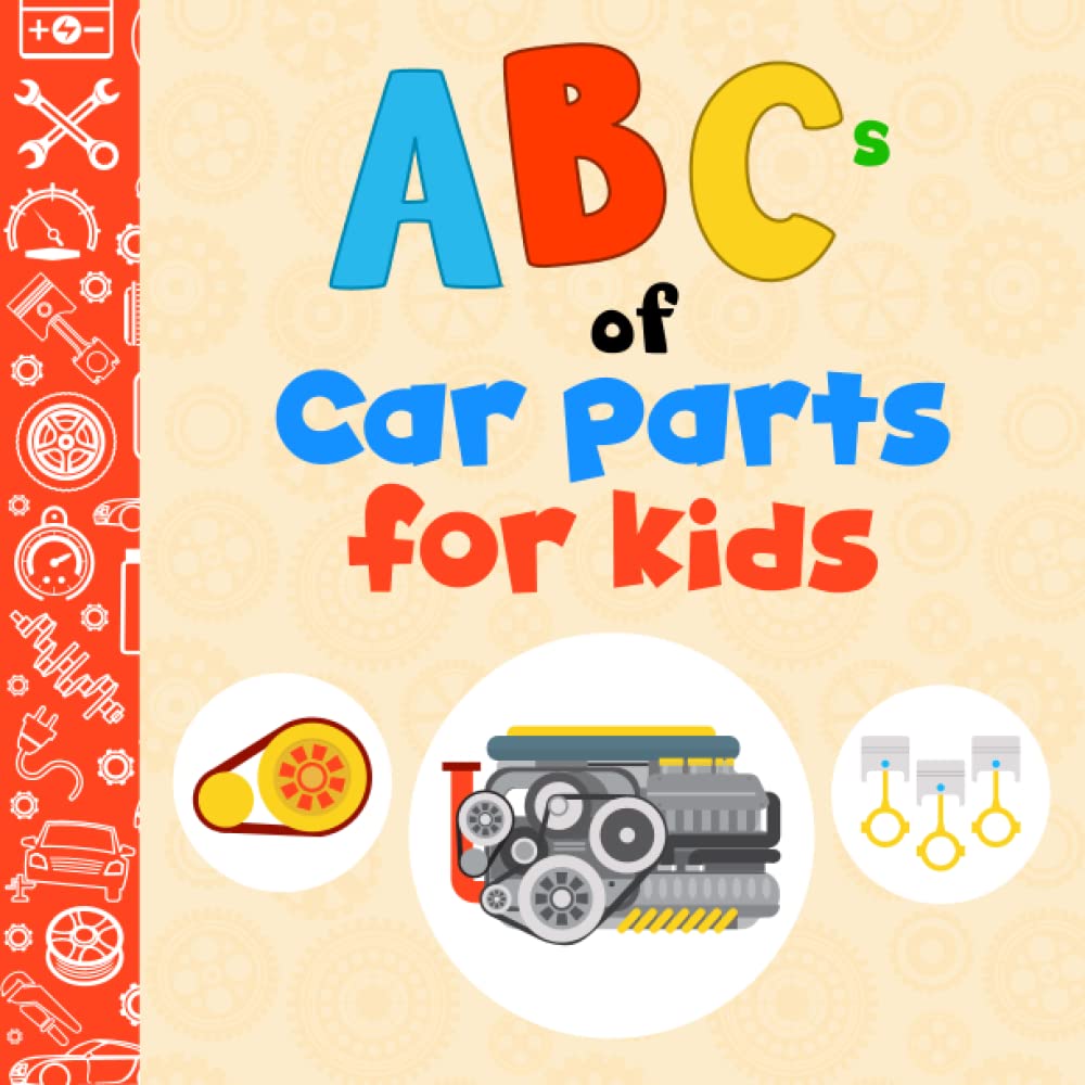 Buy ABCs Car Parts Alphabet Book for Kids Auto Parts From A to Z with