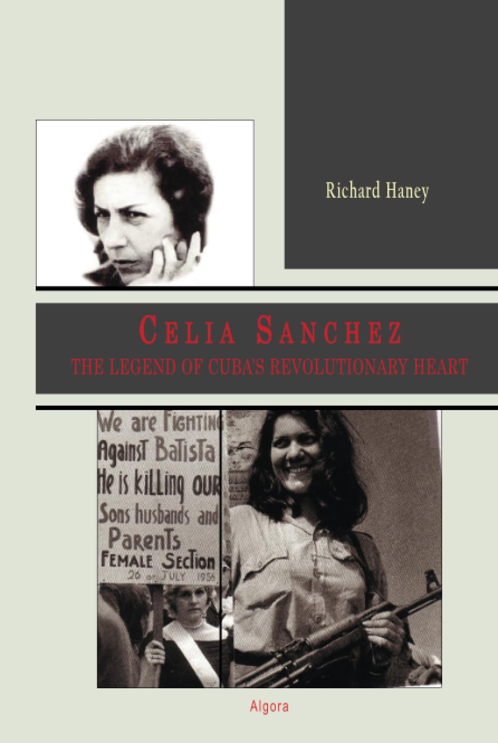 Buy Celia Sanchez: The Legend of Cuba's Revolutionary Heart — BookShops.in