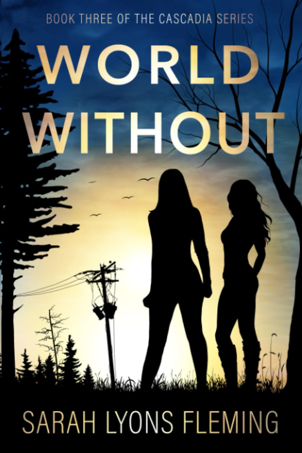 World Without (The Cascadia Series)