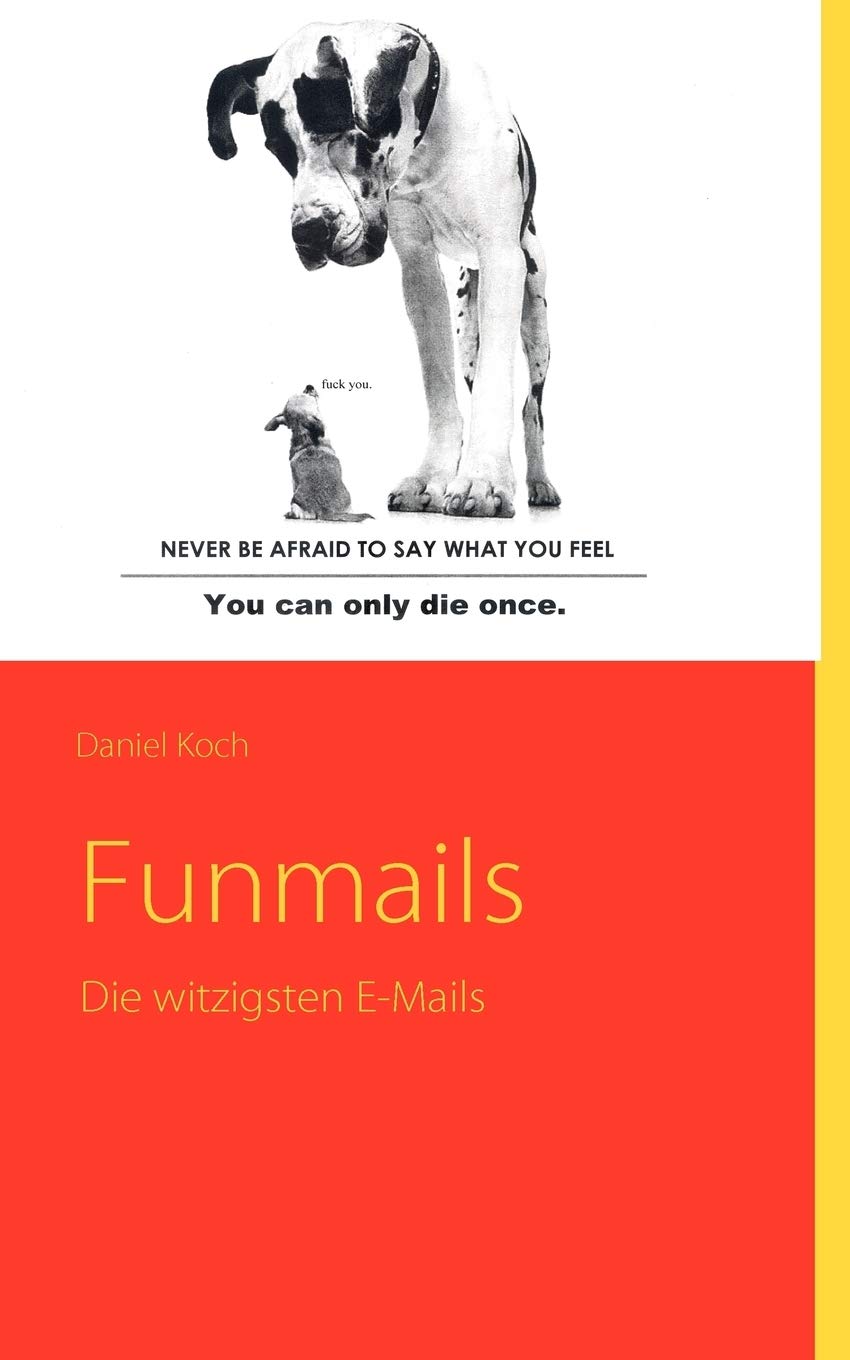 Funmails: Die witzigsten E-Mails (German Edition)