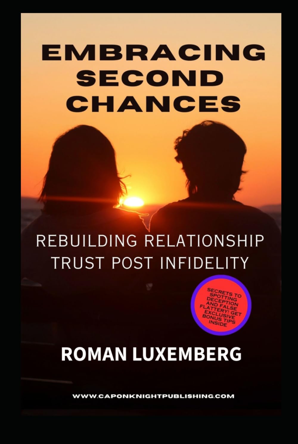 Embracing Second Chances: Rebuilding Relationship Trust Post Infidelity