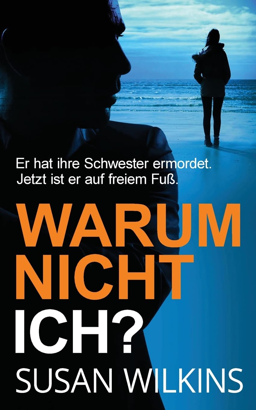 Warum Nicht Ich?: Ein Psychologischer Krimi-Thriller: 1 (Die Fallakten Von Detective Jo Boden)