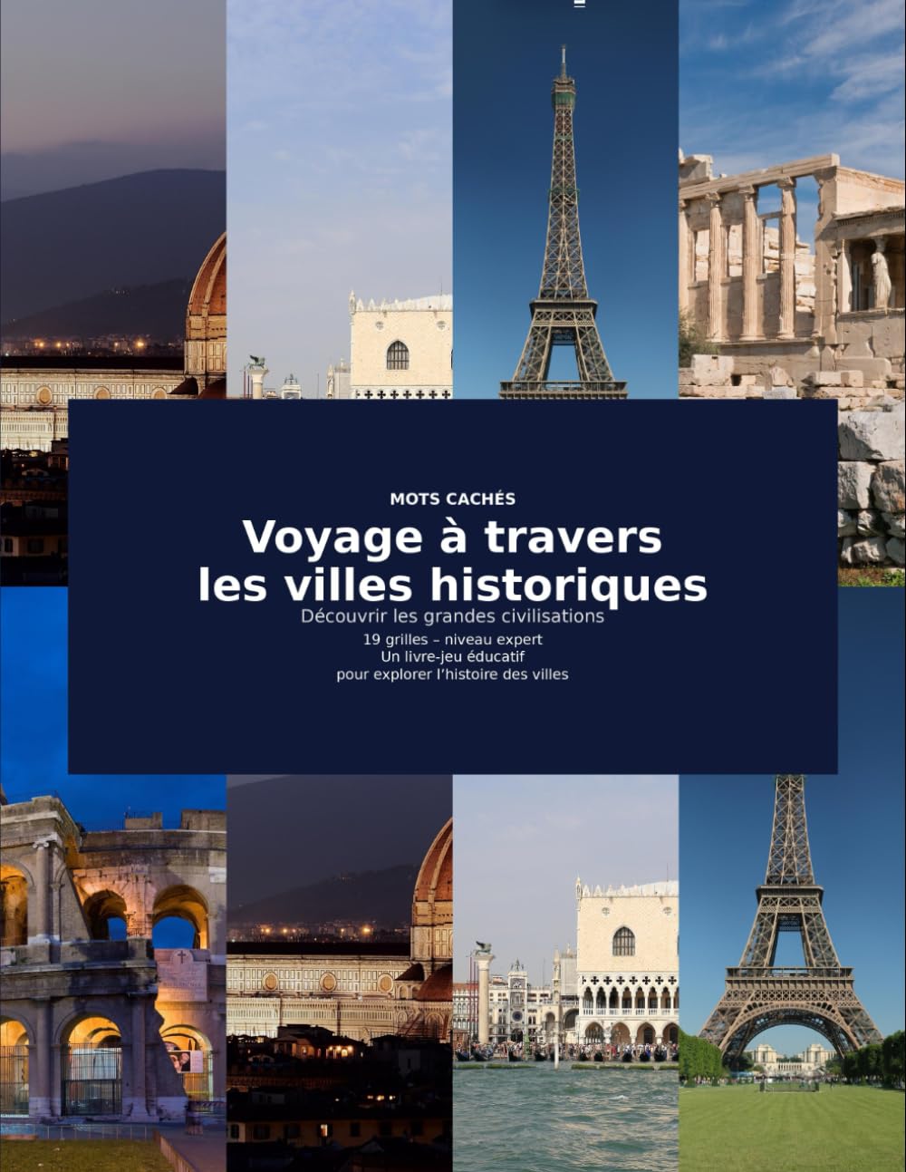Voyage à travers les villes historiques: Mots cachés – Découvrir les grandes civilisations