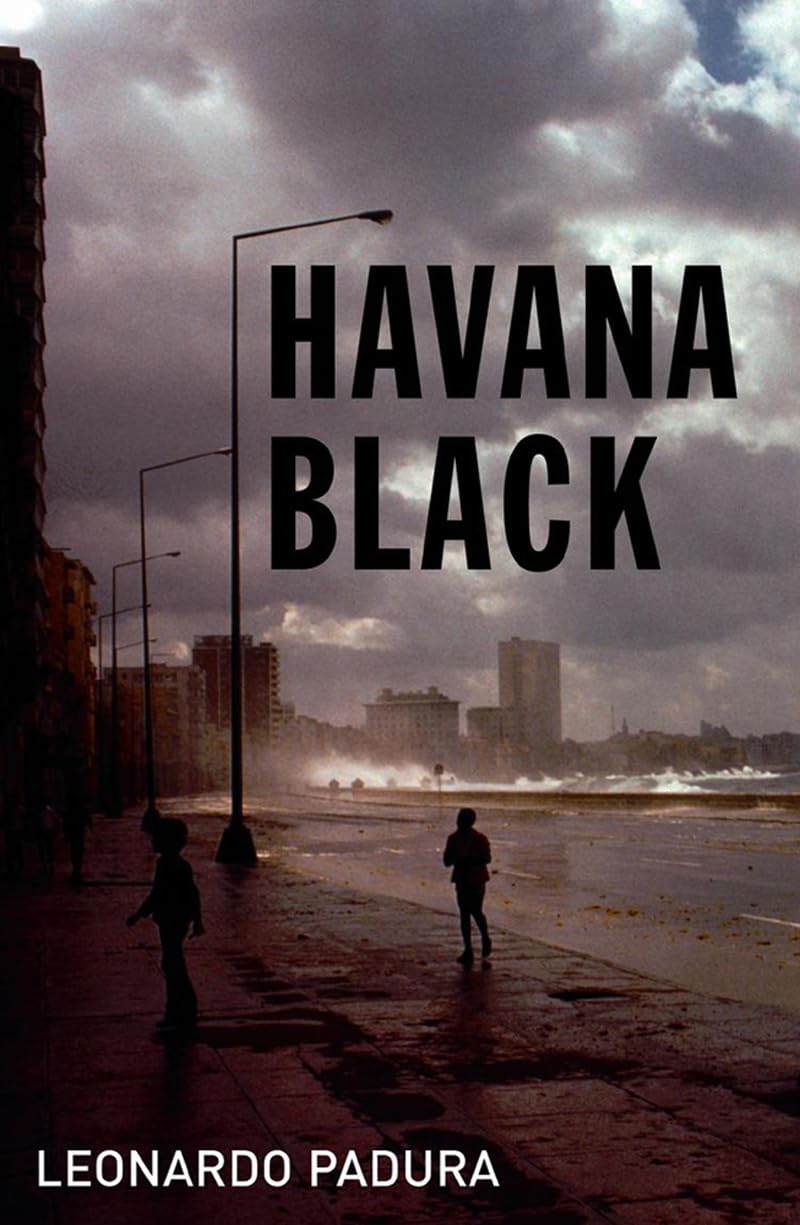Havana Black: A Mario Conde Mystery (Mario Conde Investigates) - Padura, Leonard