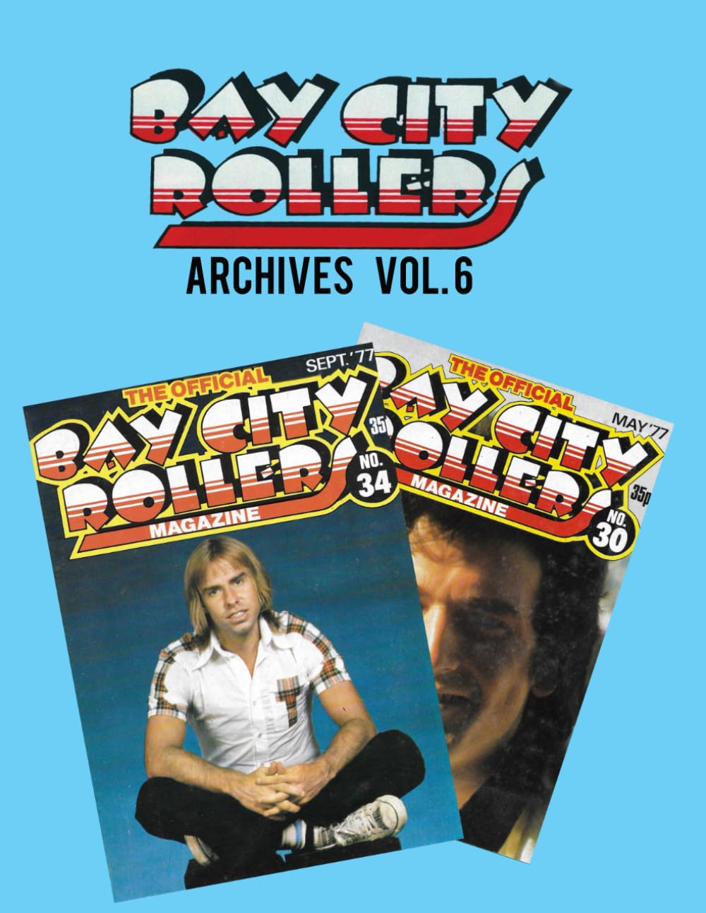 Bay City Rollers Archives Vol 6