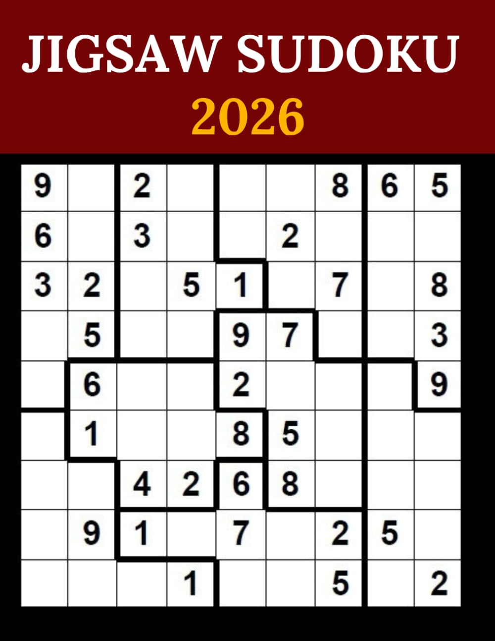 Jigsaw Sudoku: 2026 loco sudoku for adults (jigsaw Sudoku Puzzles Series)