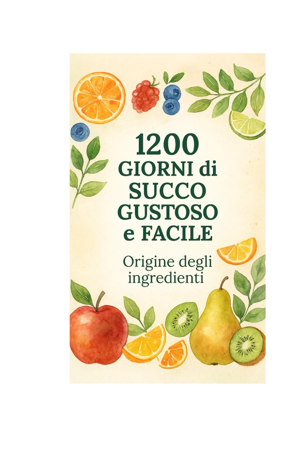 1200 giorni di succo gustoso e facile: Origini degli ingredienti