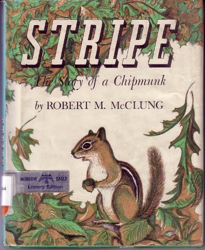 Stripe, The Story of a Chipmunk B001KL0KLW Book Cover
