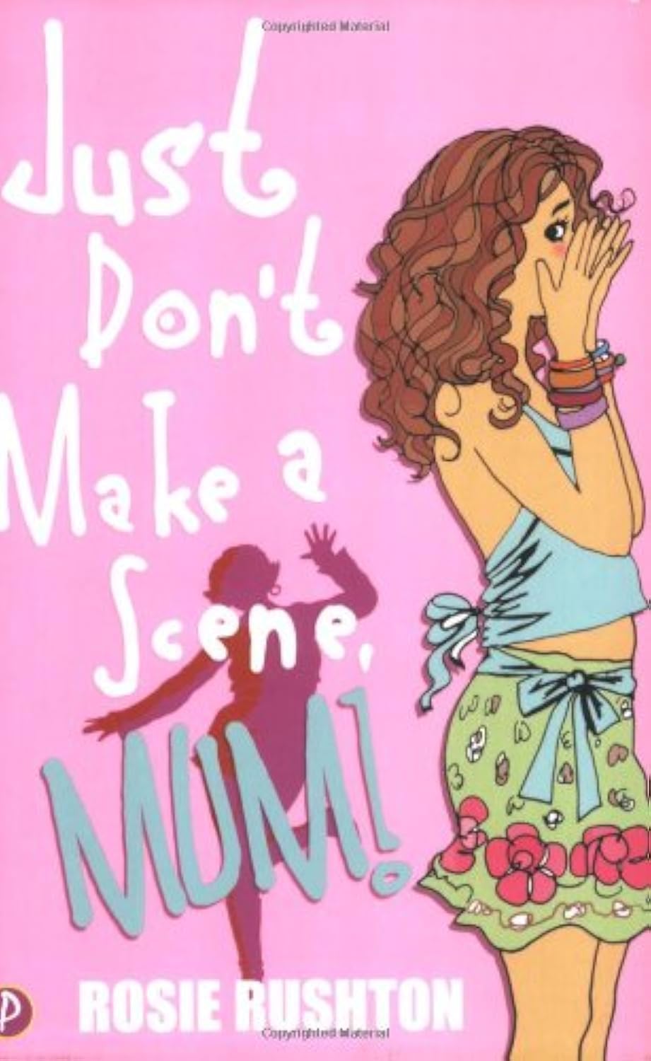 Buy Just Don't Make a Scene, Mum! — BookShops.in
