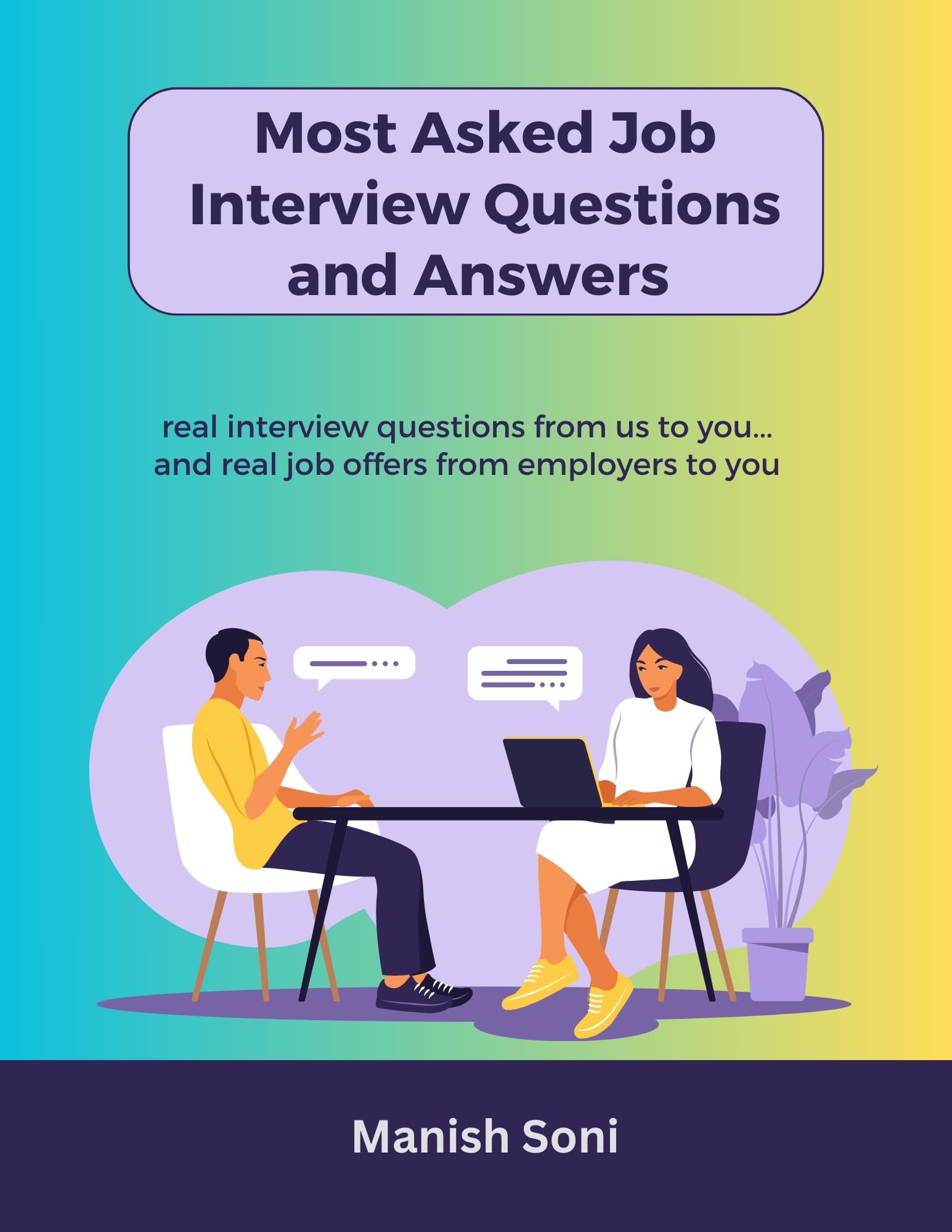All-in-One Most Asked Job Interview Questions and Answers Cracker eBook –700+ Job Focused Essential Q&A, Full Exam Coverage, Real-World Scenarios, Mock Tests & Tutorial Videos Lessons for Job, (Email Delivery of eBook in 2 Hours)