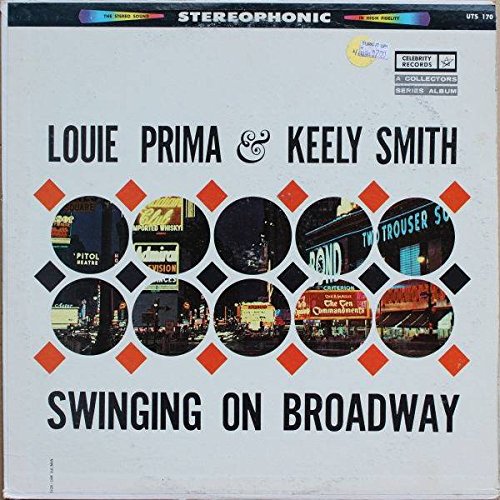 Louis Prima & Keely Smith - Swinging On Broadway - Celebrity Records - UTS 170, Celebrity Records - UTS-170