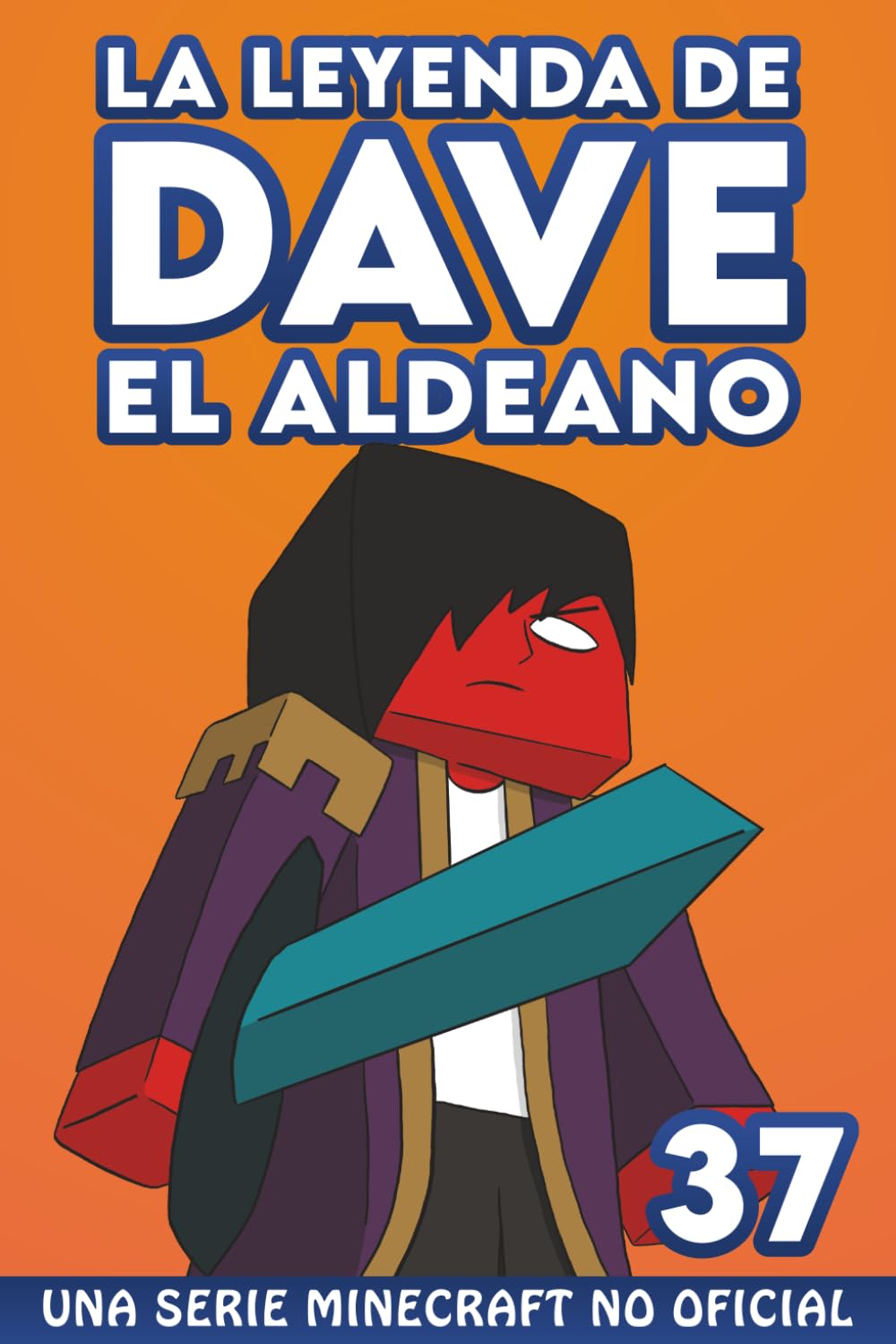 La Leyenda De Dave El Aldeano 37: Una Serie Minecraft No Oficial