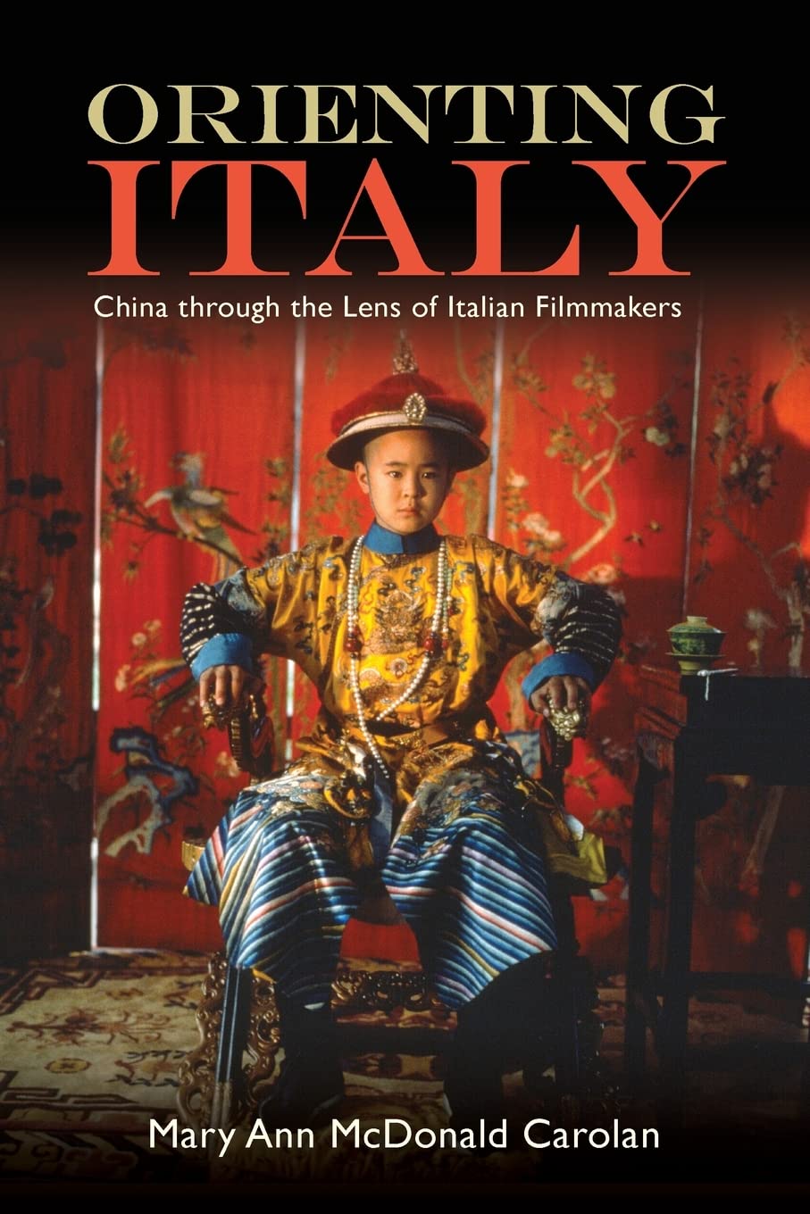 Orienting Italy: China Through the Lens of Italian Filmmakers