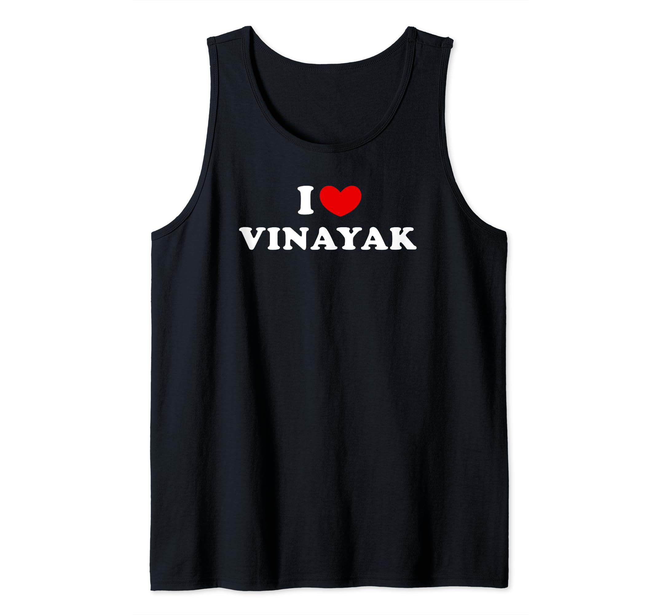 Personalized For Vinayak & FriendsI Love Vinayak, I Heart Vinayak Tank Top