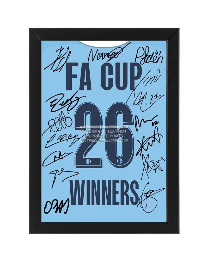 2026 FA Cup Winners Man City Squad Signed (printed) and Framed Photo Printed Autograph Manchester