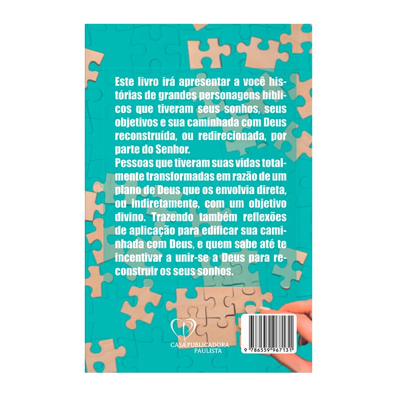 O Deus que reconstrói sonhos