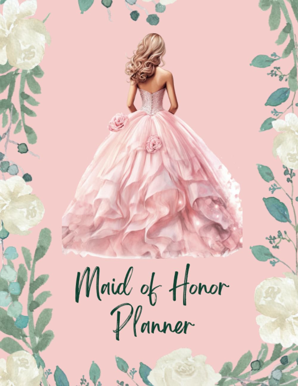 Maid Of Honor Planner: Wedding Organizer for Duties Checklist Tasks for Maid or Matron Of Honour | Bachelorette Party and Bridal Shower Planning | Proposal Gifts From The Bride