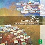 ラヴェル:室内楽作品集&ドビュッシー:ヴァイオリン・ソナタ