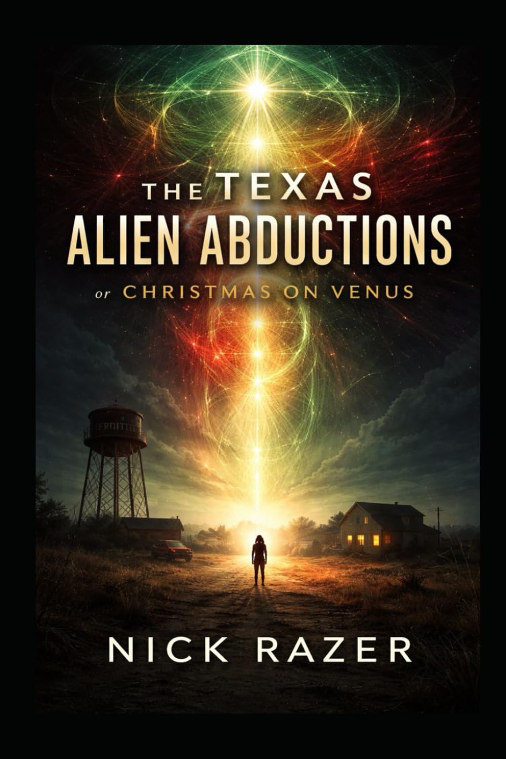 The Texas Alien Abductions: Christmas On Venus
