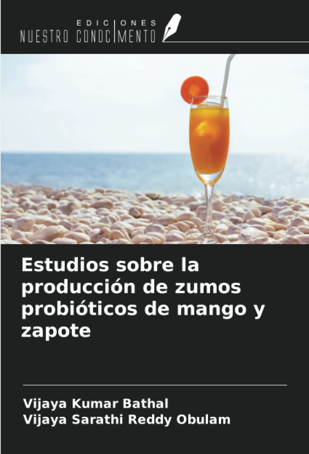 Estudios sobre la producción de zumos probióticos de mango y zapote
